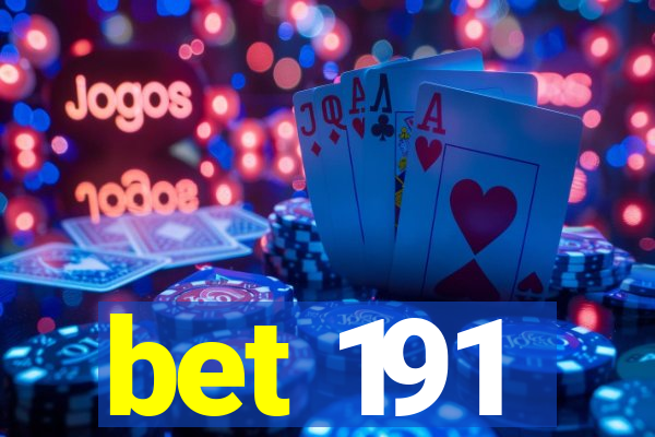 bet 191